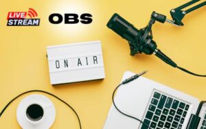 What is OBS Studio open broadcaster software?
